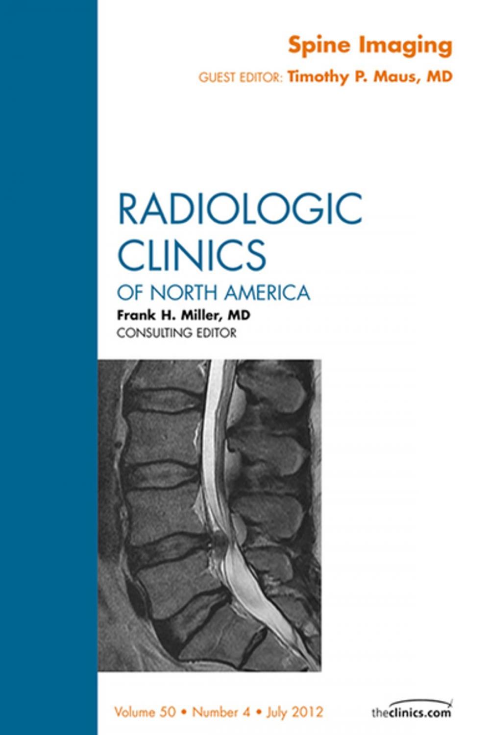 Big bigCover of Spine Imaging, An Issue of Radiologic Clinics of North America - E-Book