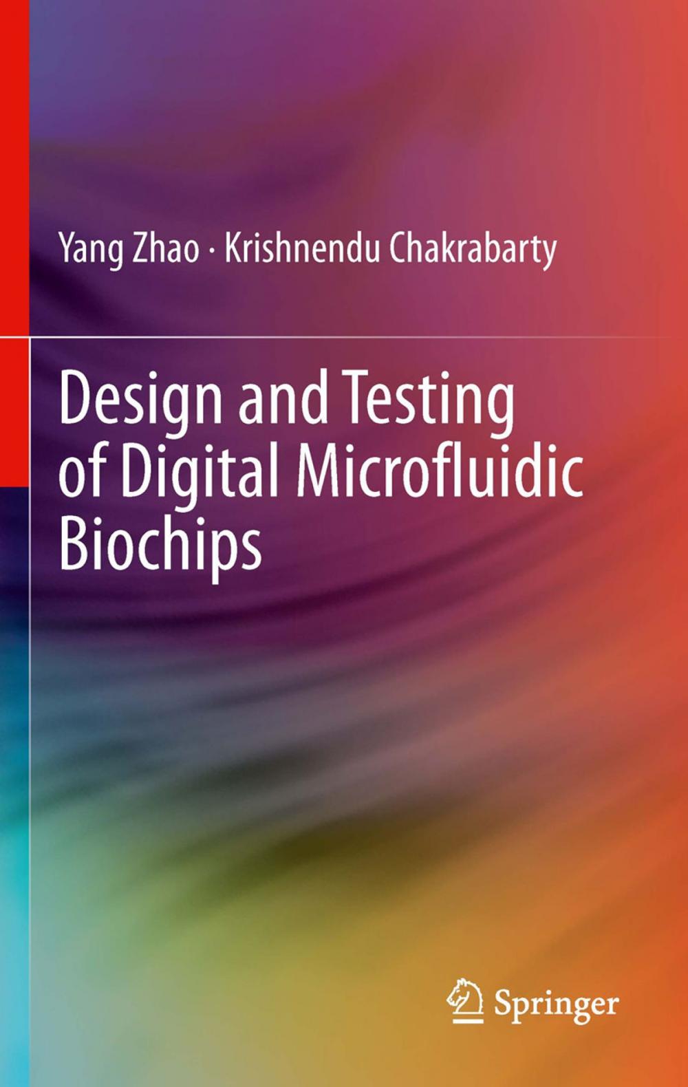 Big bigCover of Design and Testing of Digital Microfluidic Biochips