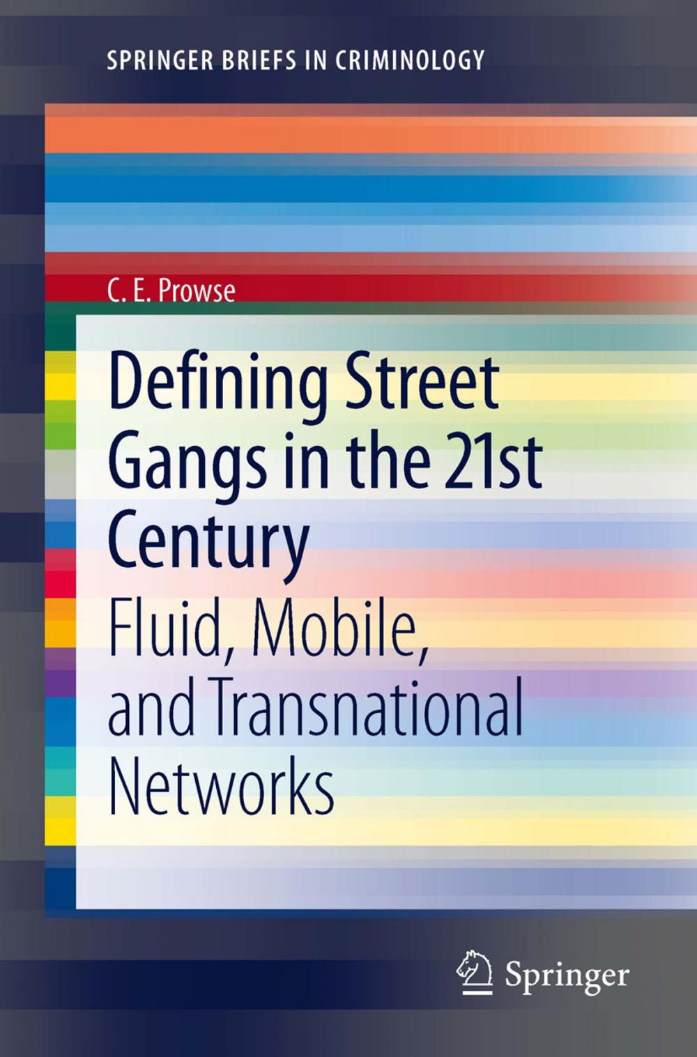 Big bigCover of Defining Street Gangs in the 21st Century