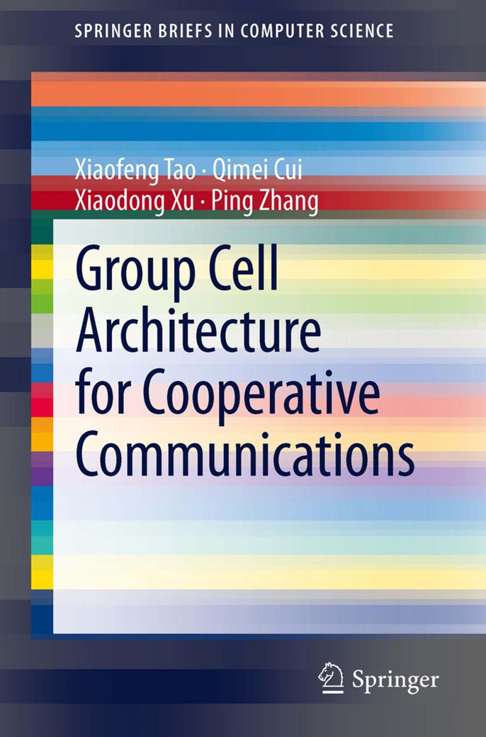 Big bigCover of Group Cell Architecture for Cooperative Communications