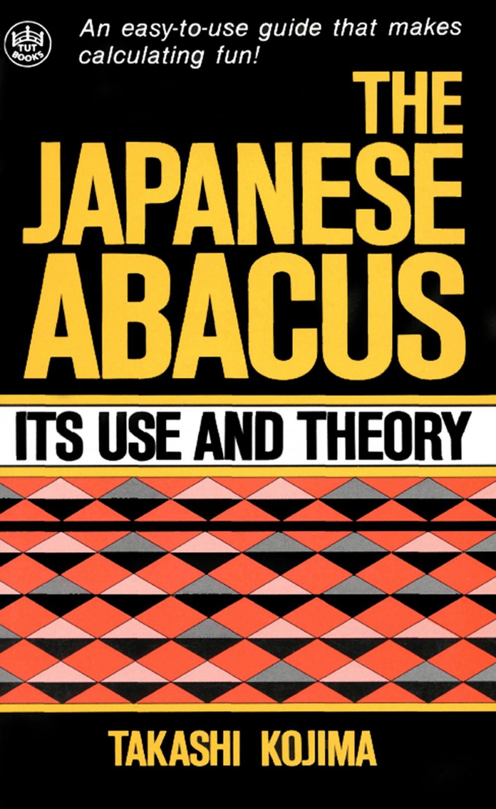 Big bigCover of Japanese Abacus Use & Theory