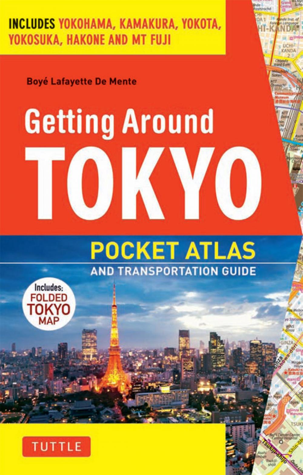 Big bigCover of Getting Around Tokyo Pocket Atlas and Transportation Guide