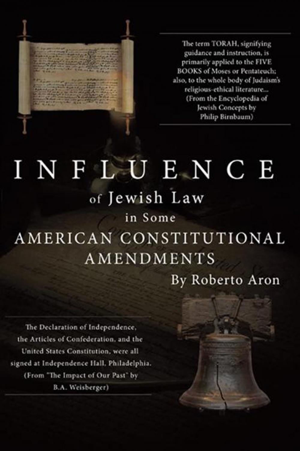 Big bigCover of Influence of Jewish Law in Some American Constitutional Amendments