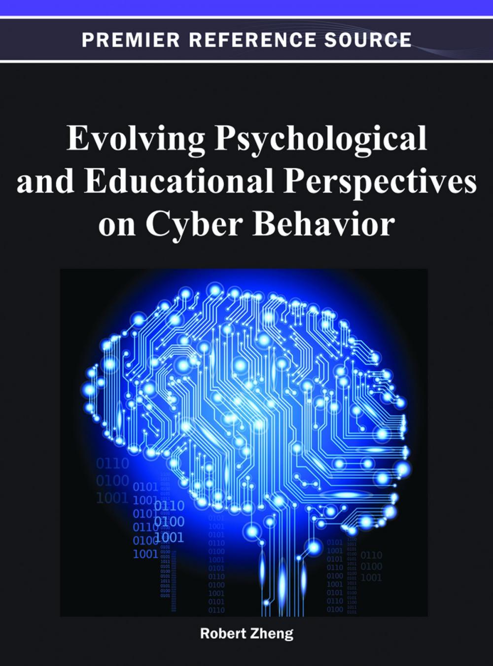 Big bigCover of Evolving Psychological and Educational Perspectives on Cyber Behavior
