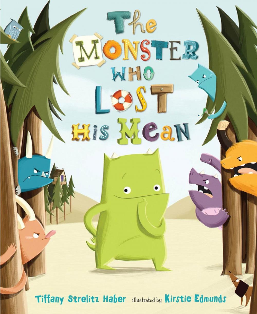 Big bigCover of The Monster Who Lost His Mean