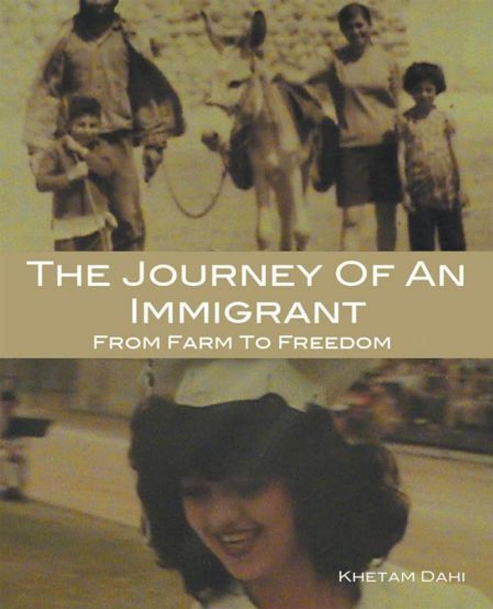 Big bigCover of The Journey of an Immigrant