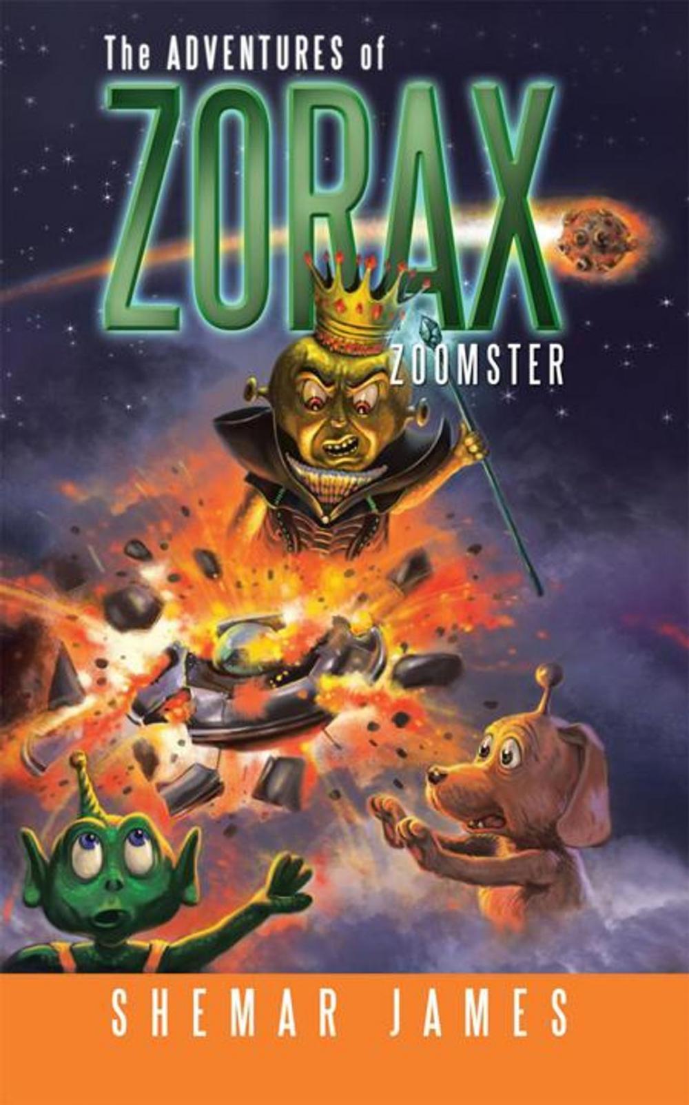 Big bigCover of The Adventures of Zorax Zoomster