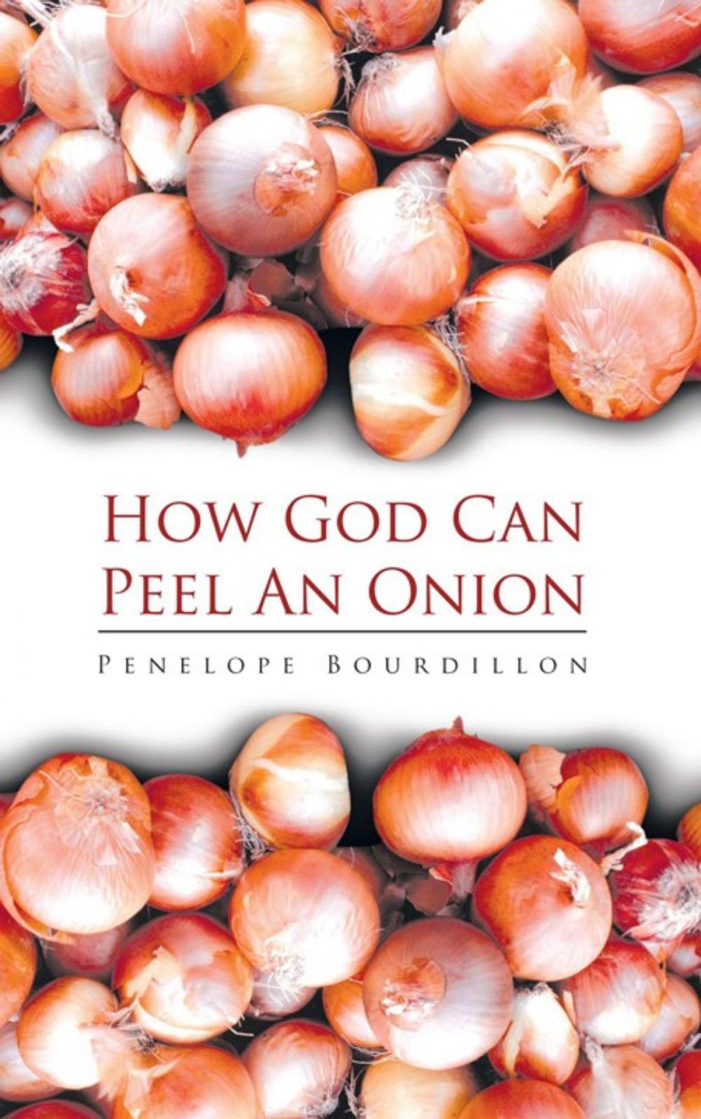 Big bigCover of How God Can Peel an Onion