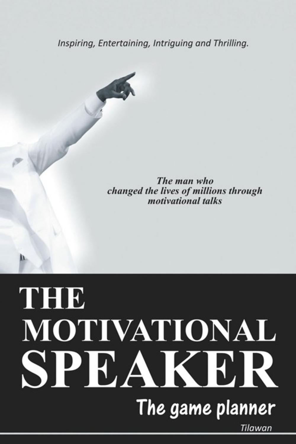 Big bigCover of The Motivational Speaker