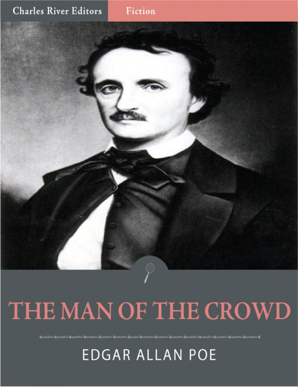 Big bigCover of The Man of the Crowd (Illustrated)