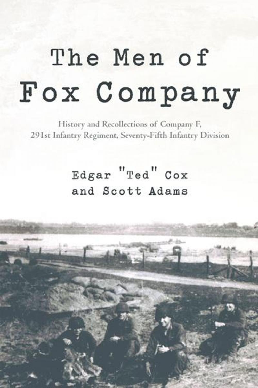 Big bigCover of The Men of Fox Company