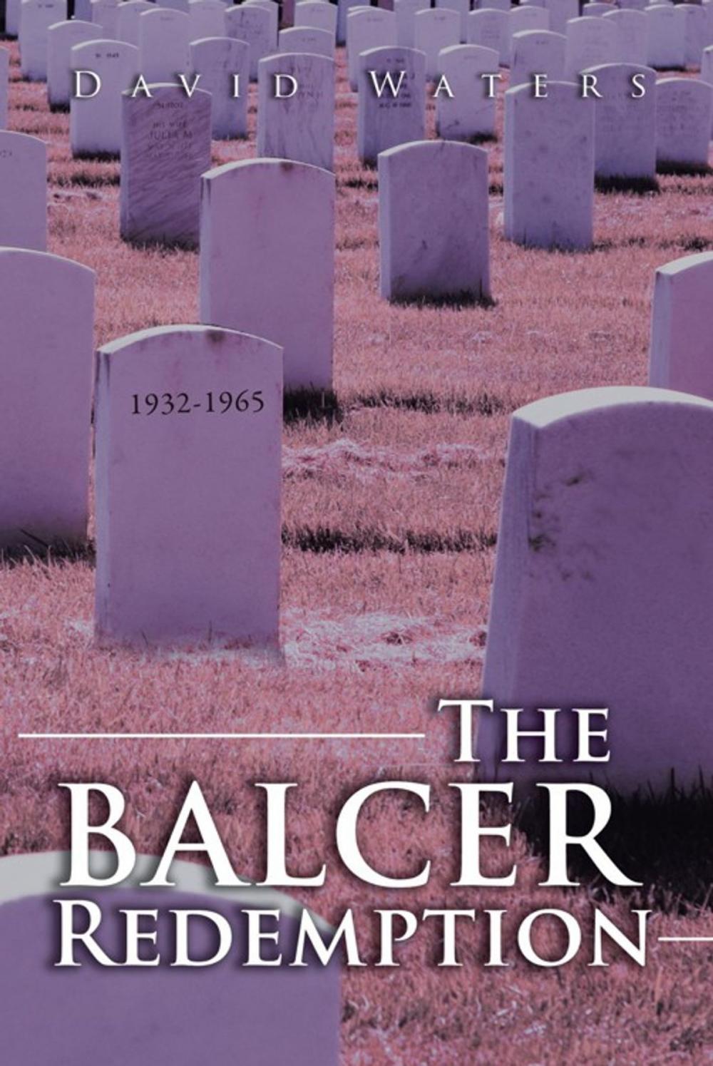 Big bigCover of The Balcer Redemption