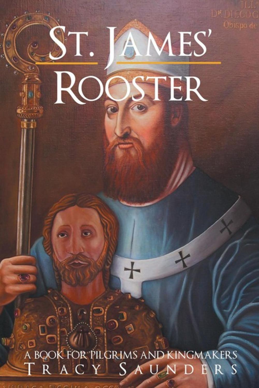 Big bigCover of St. James’ Rooster