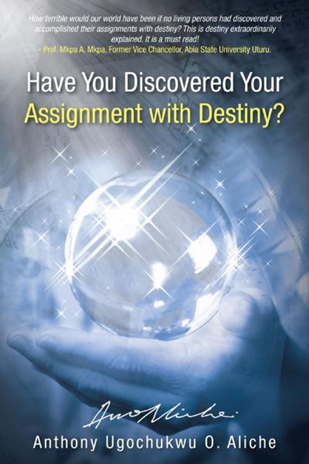 Big bigCover of Have You Discovered Your Assignment with Destiny?