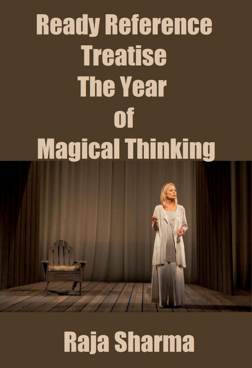 Big bigCover of Ready Reference Treatise: The Year of Magical Thinking