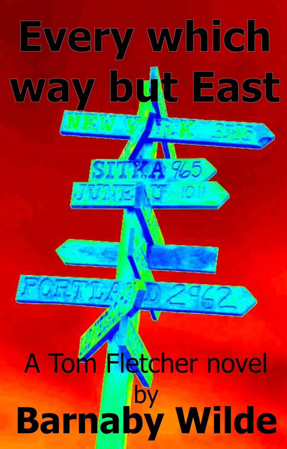 Big bigCover of Every which way but East