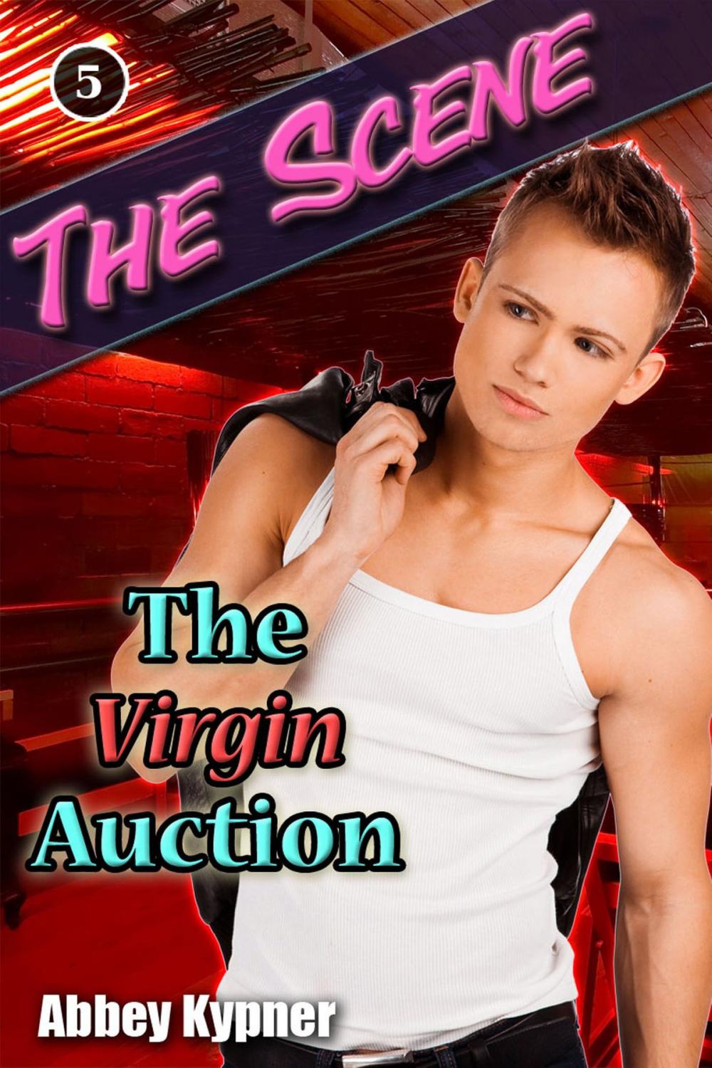 Big bigCover of The Scene (Book 5): The Virgin Auction