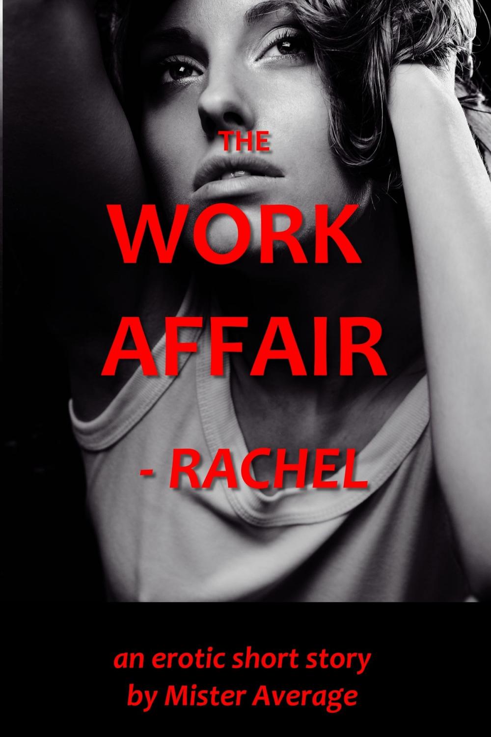 Big bigCover of The Work Affair: Rachel