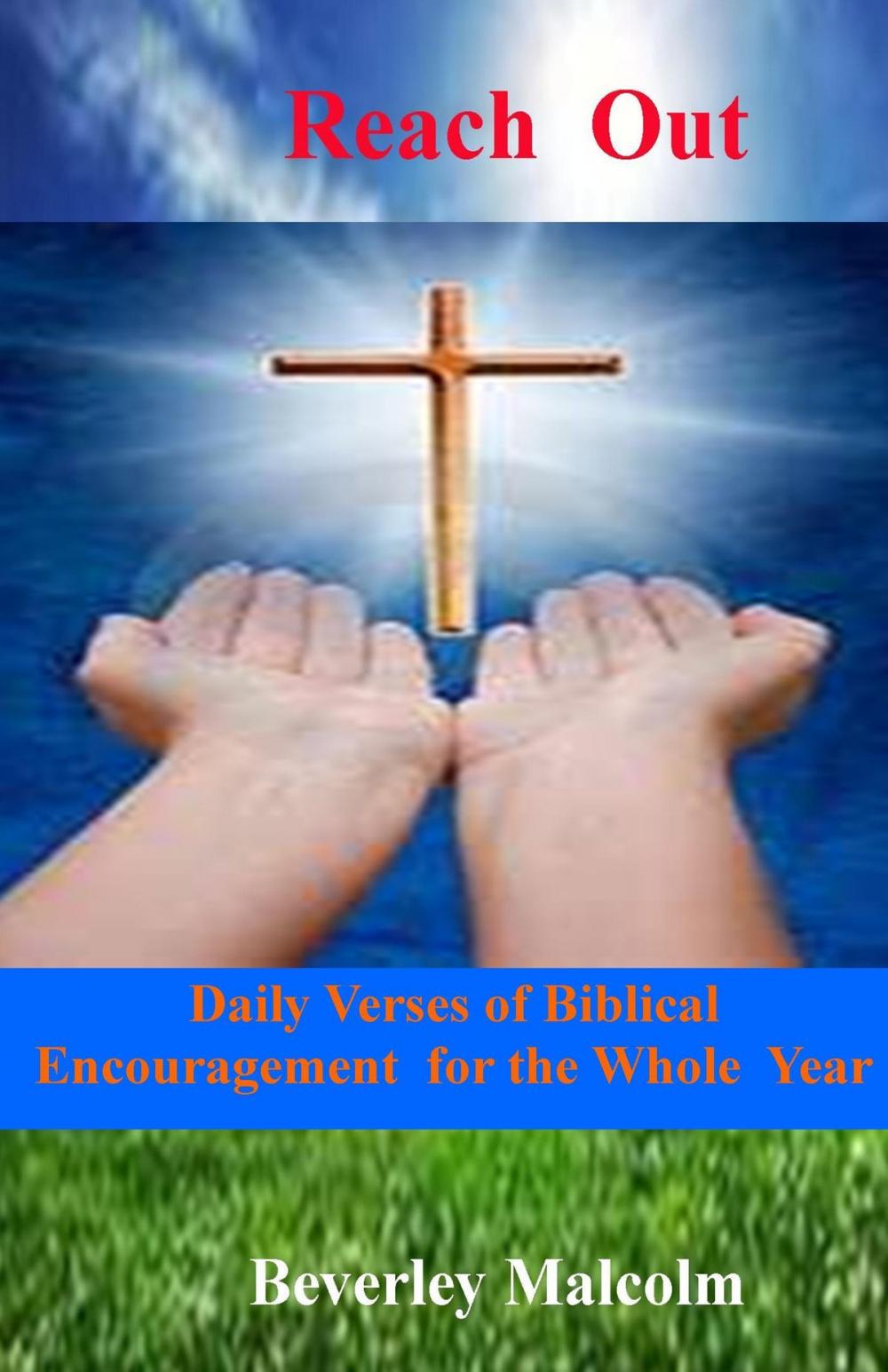 Big bigCover of Reach Out: Daily Verses of Biblical Encouragement for the Whole Year