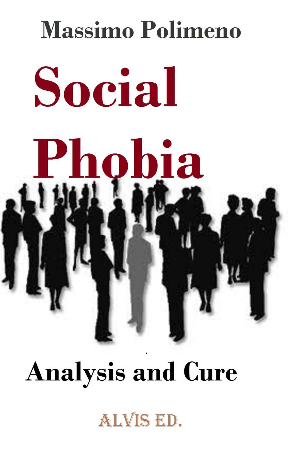 Big bigCover of Social Phobia: Analysis and Cure