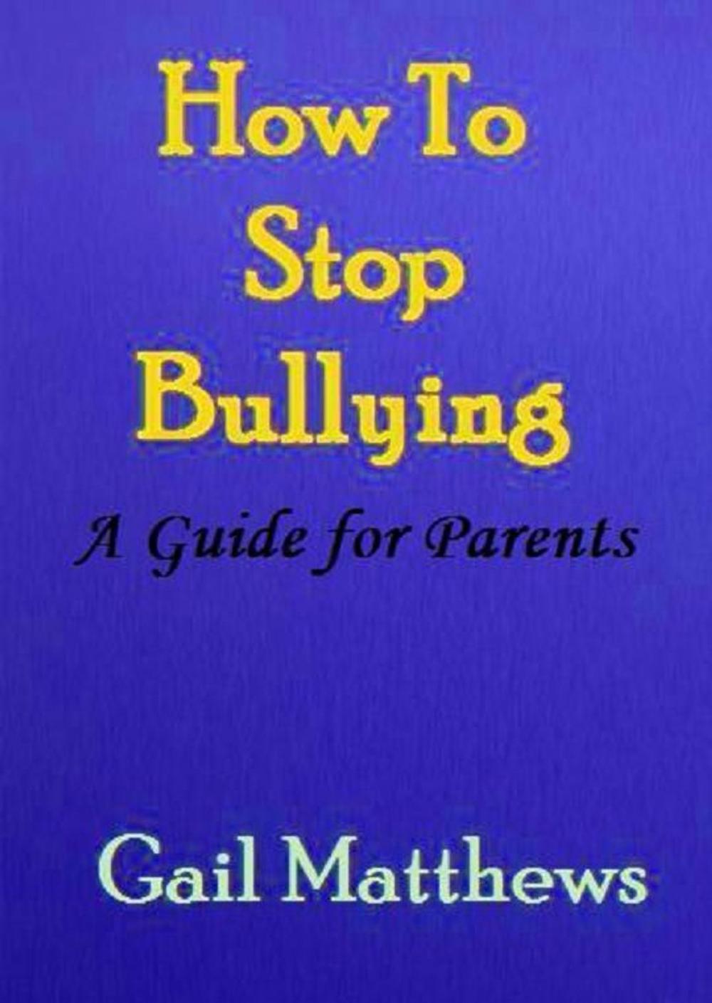 Big bigCover of How To Stop Bullying