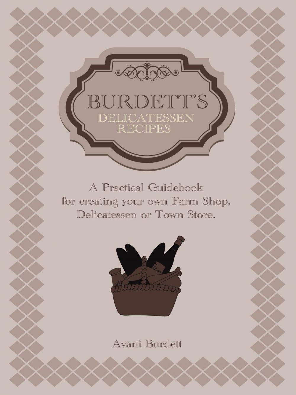 Big bigCover of Delicatessen Cookbook: Burdett's Delicatessen Recipes