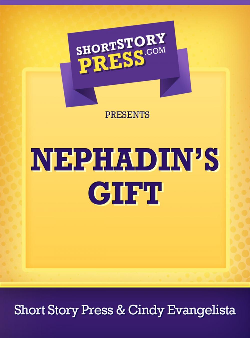 Big bigCover of Nephadin's Gift