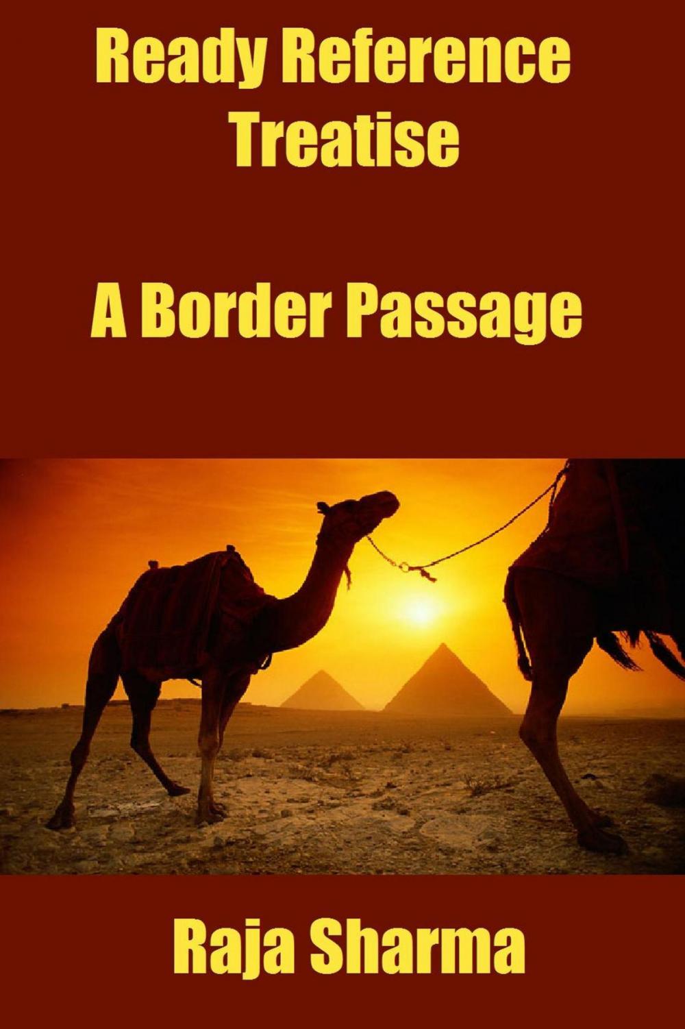 Big bigCover of Ready Reference Treatise: A Border Passage