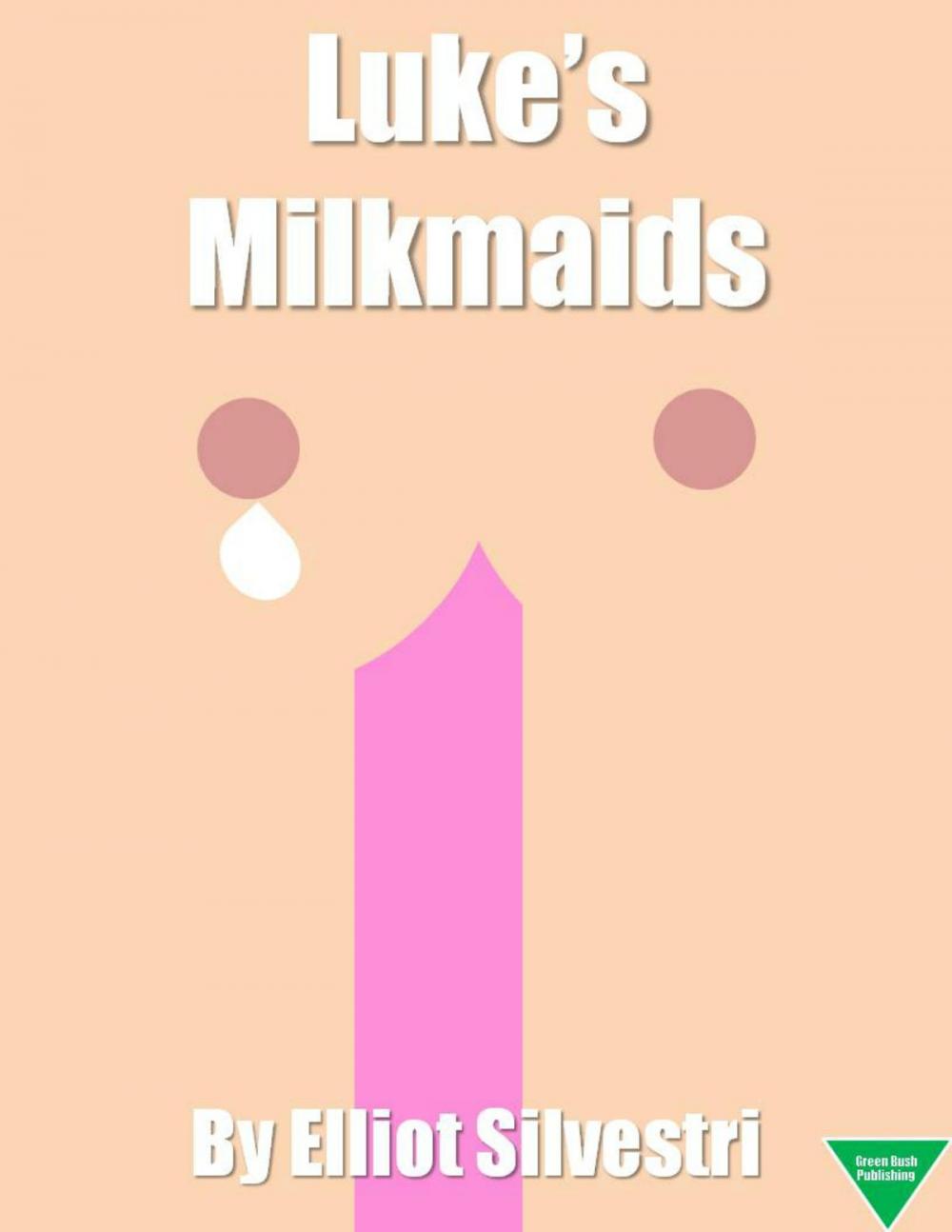 Big bigCover of Luke's Milkmaids