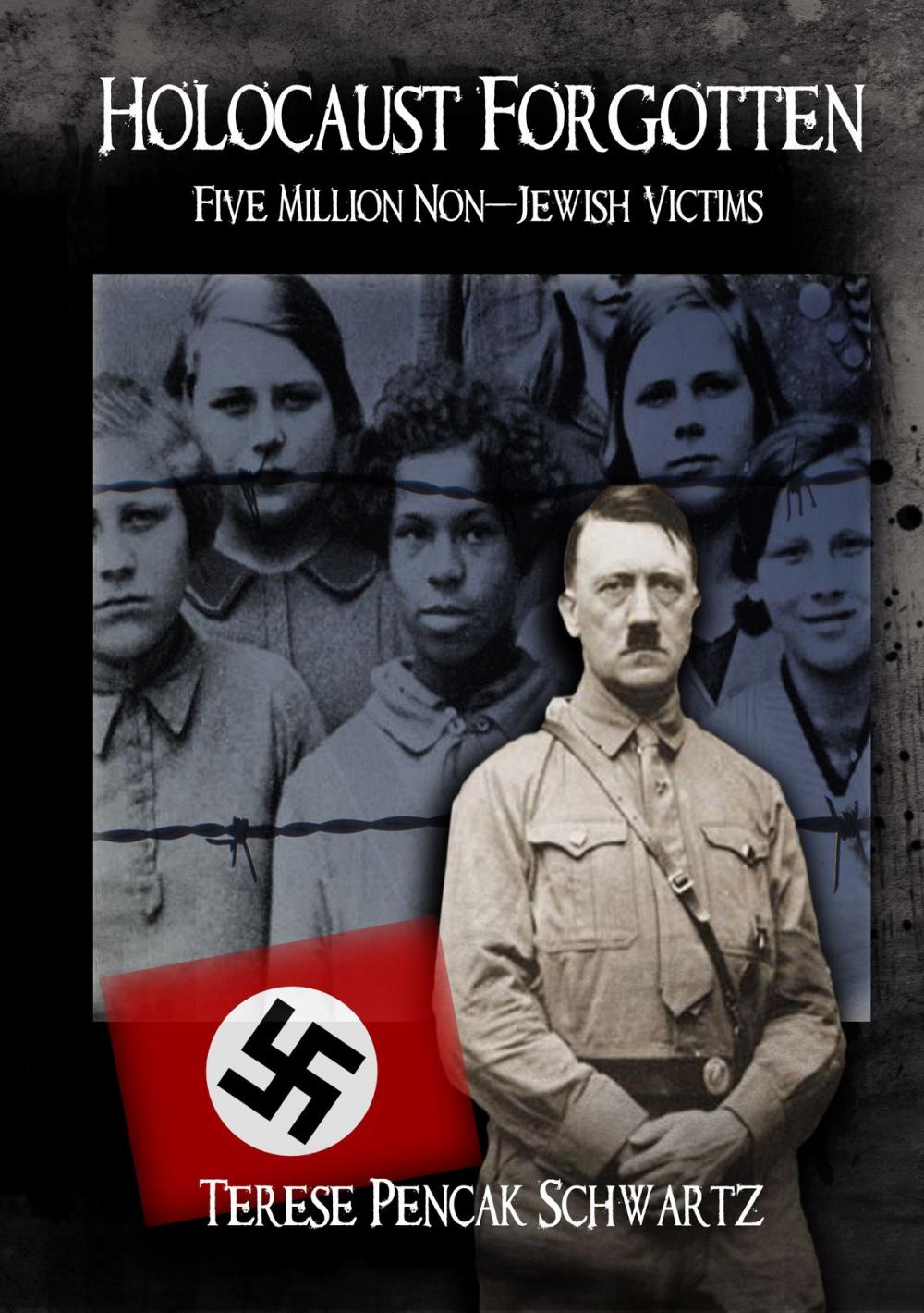 Big bigCover of Holocaust Forgotten: Five Million Non-Jewish Victims