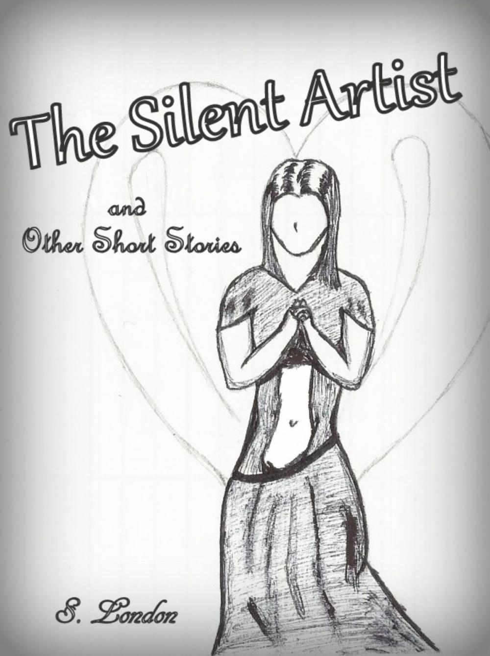 Big bigCover of The Silent Artist & Other Short Stories