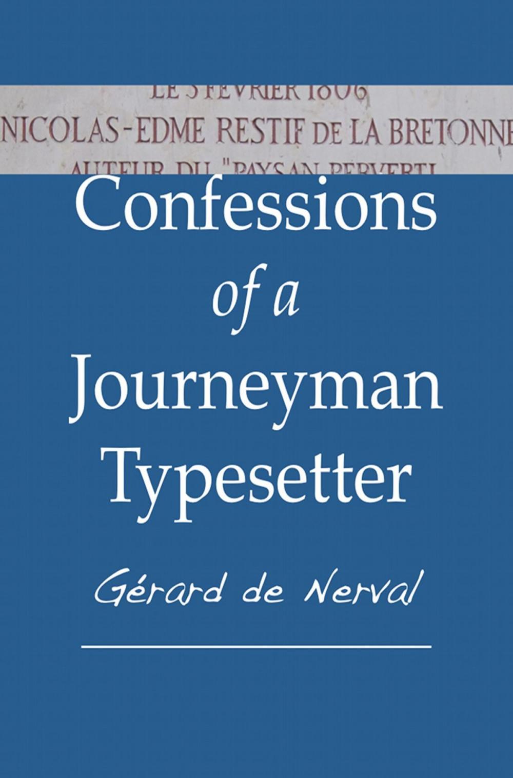 Big bigCover of Confessions of a Journeyman Typesetter