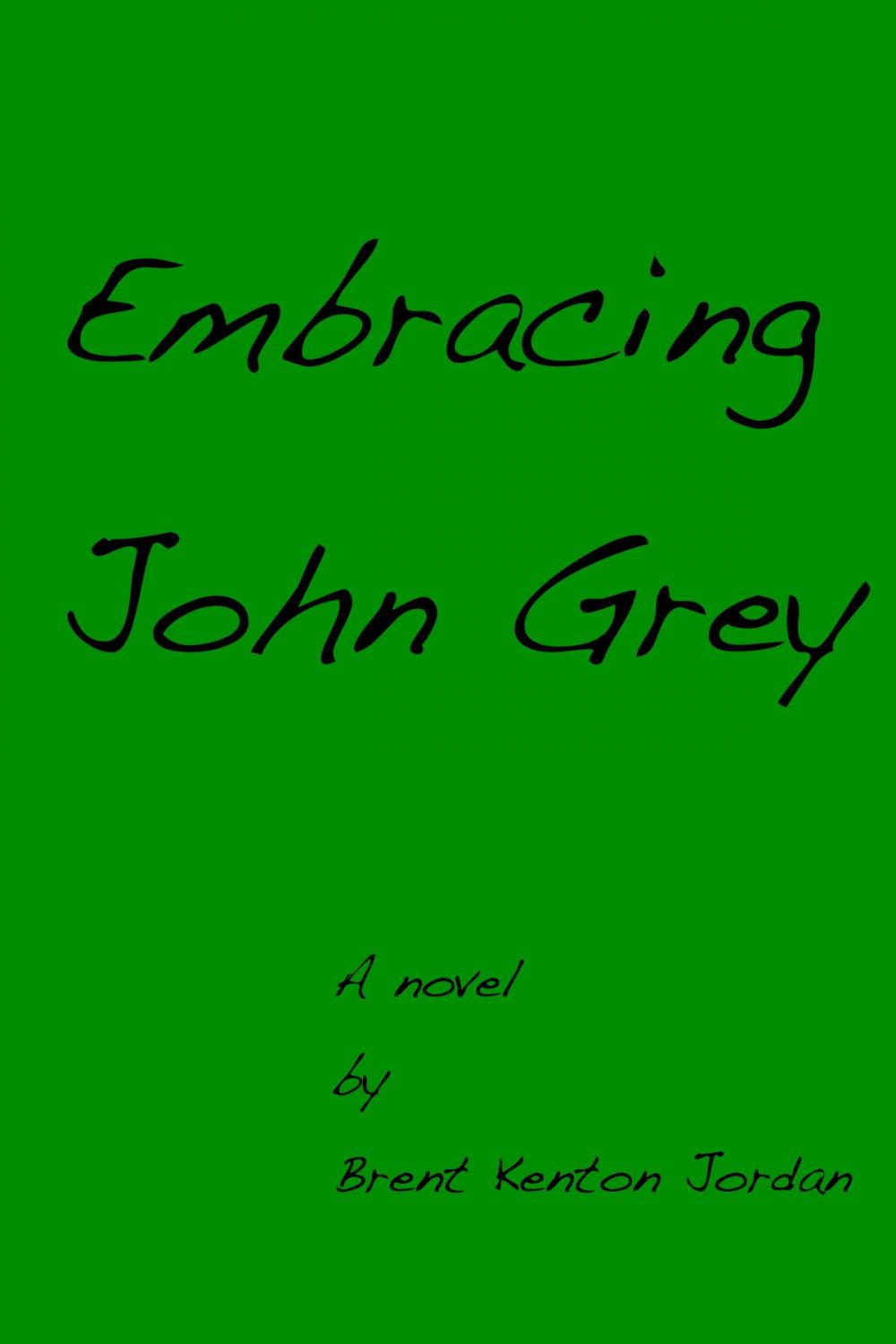 Big bigCover of Embracing John Grey