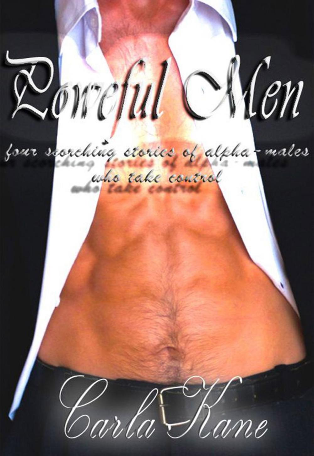 Big bigCover of Powerful Men: Four Scorching Stories of Alpha-Males Who Take Control