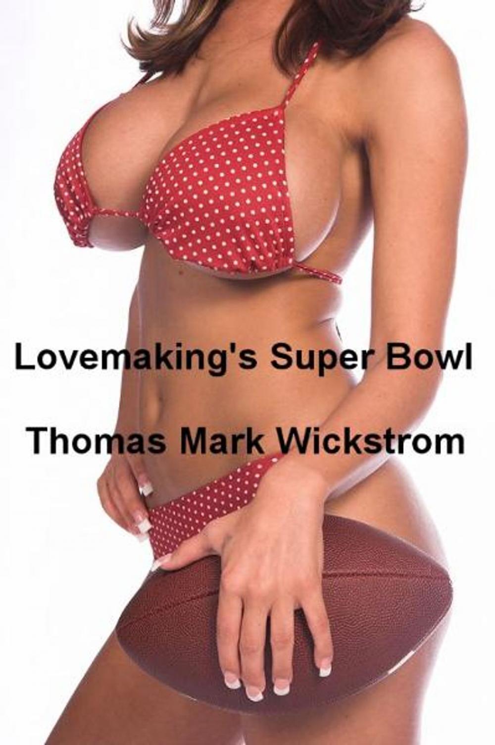 Big bigCover of Lovemaking's Super Bowl
