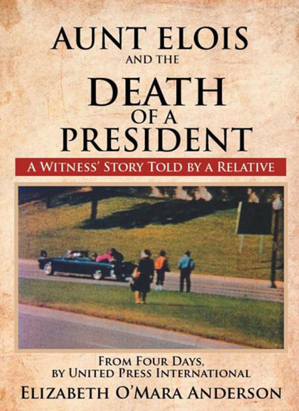 Big bigCover of Aunt Elois and the Death of a President