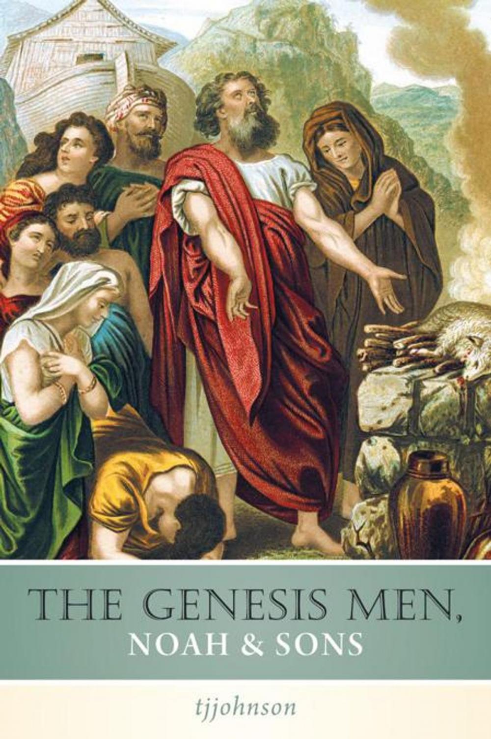 Big bigCover of The Genesis Men, Noah & Sons