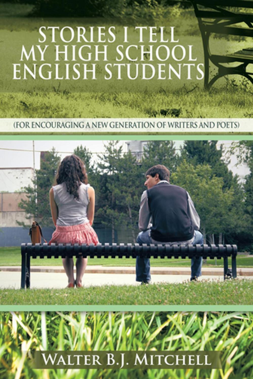 Big bigCover of Stories I Tell My High School English Students