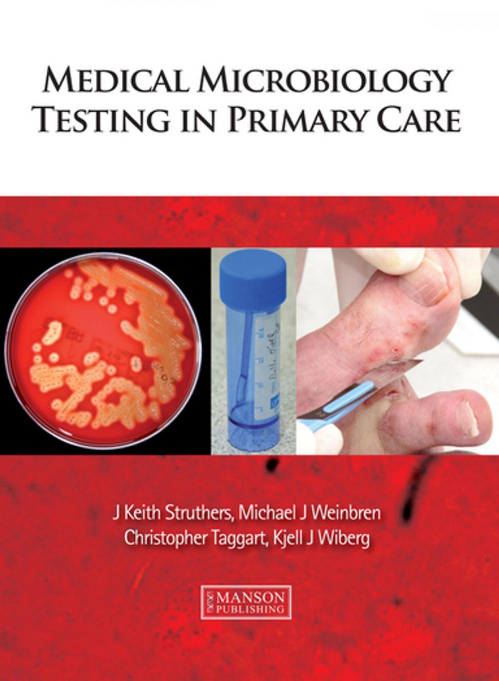 Big bigCover of Medical Microbiology Testing in Primary Care