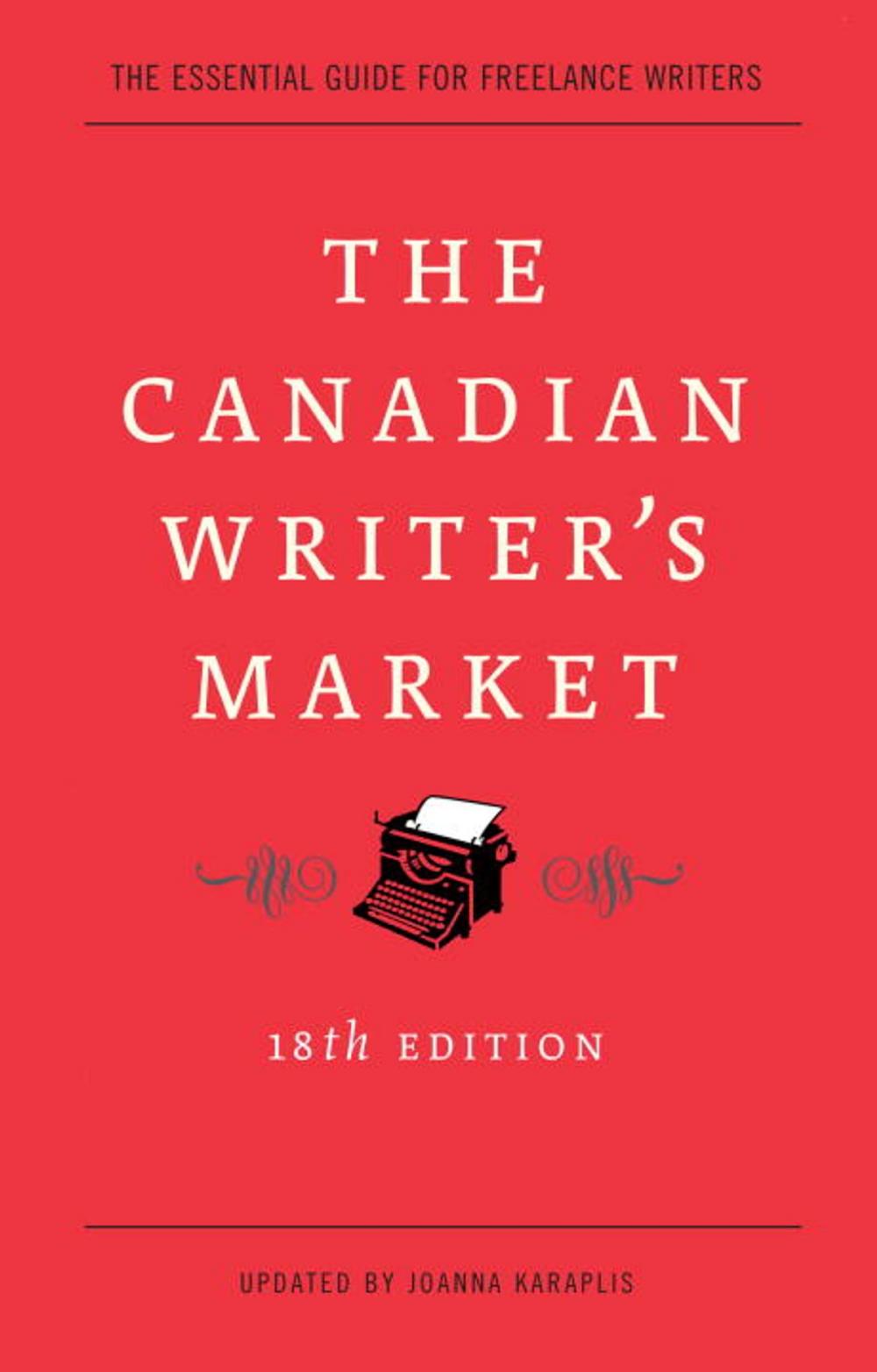 Big bigCover of The Canadian Writer's Market, 18th Edition