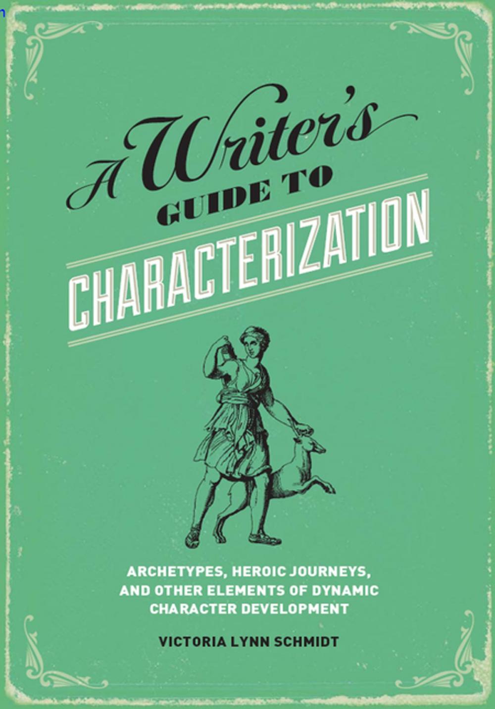 Big bigCover of A Writer's Guide to Characterization