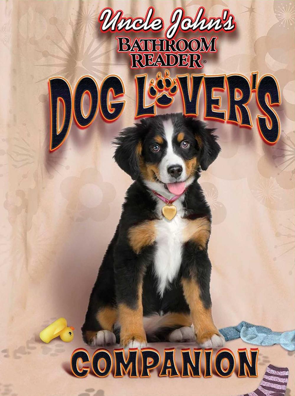 Big bigCover of Uncle John's Bathroom Reader Dog Lover's Companion