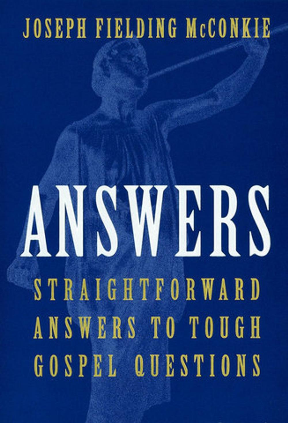 Big bigCover of Answers: Straightforward Answers to Tough Gospel Questions