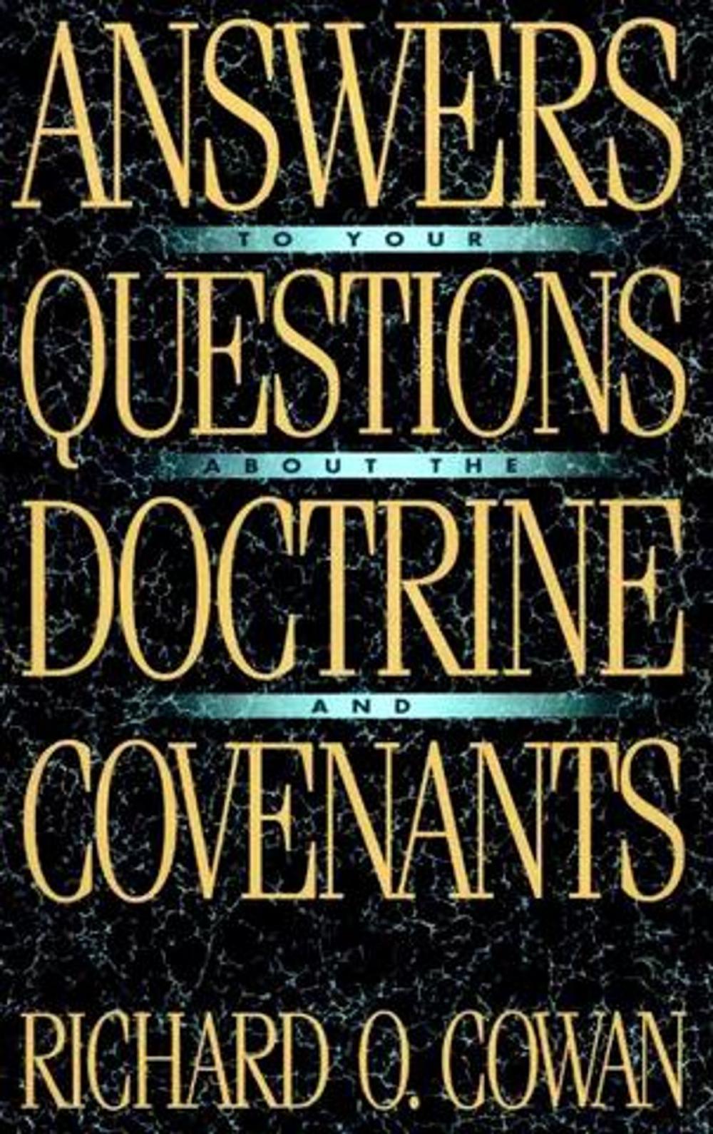 Big bigCover of Answers to Your Questions About the Doctrine and Covenants