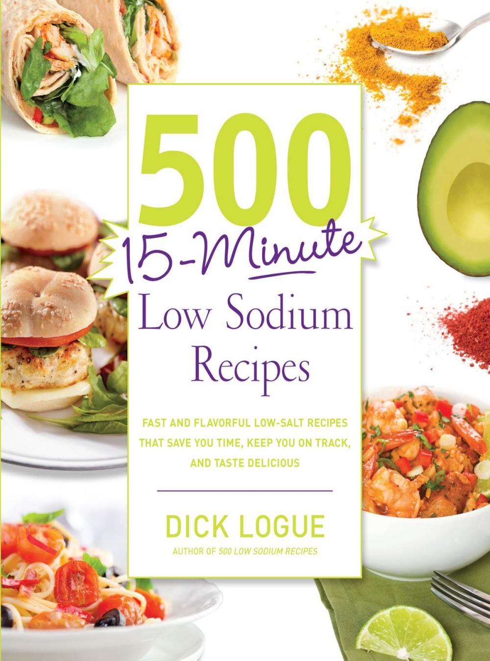 Big bigCover of 500 15-Minute Low Sodium Recipes