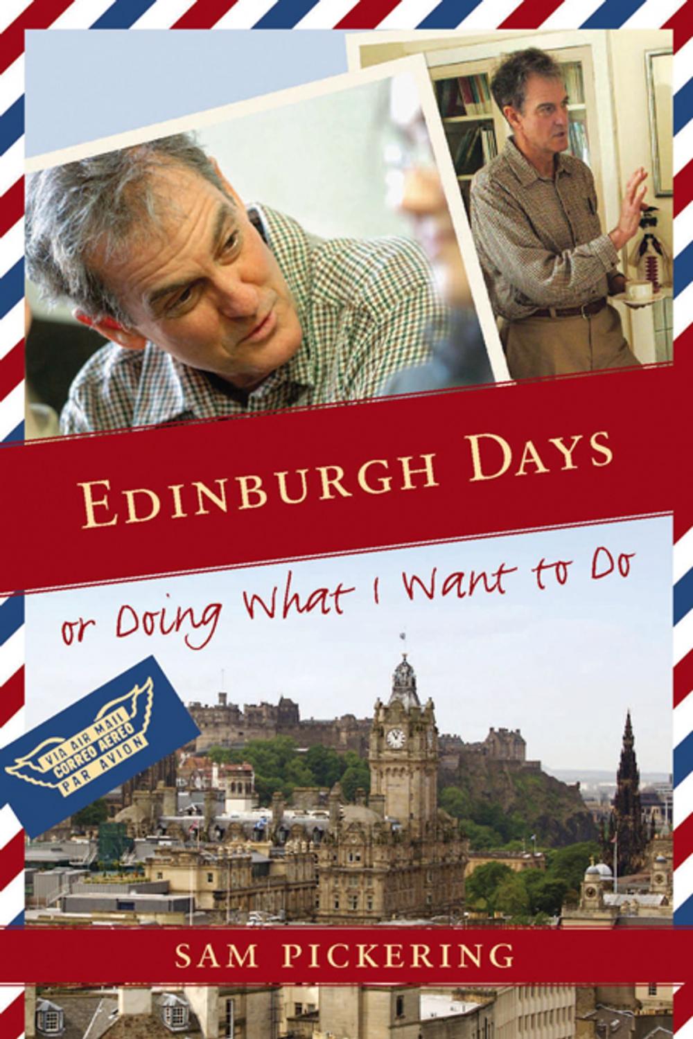 Big bigCover of Edinburgh Days, or Doing What I Want to Do