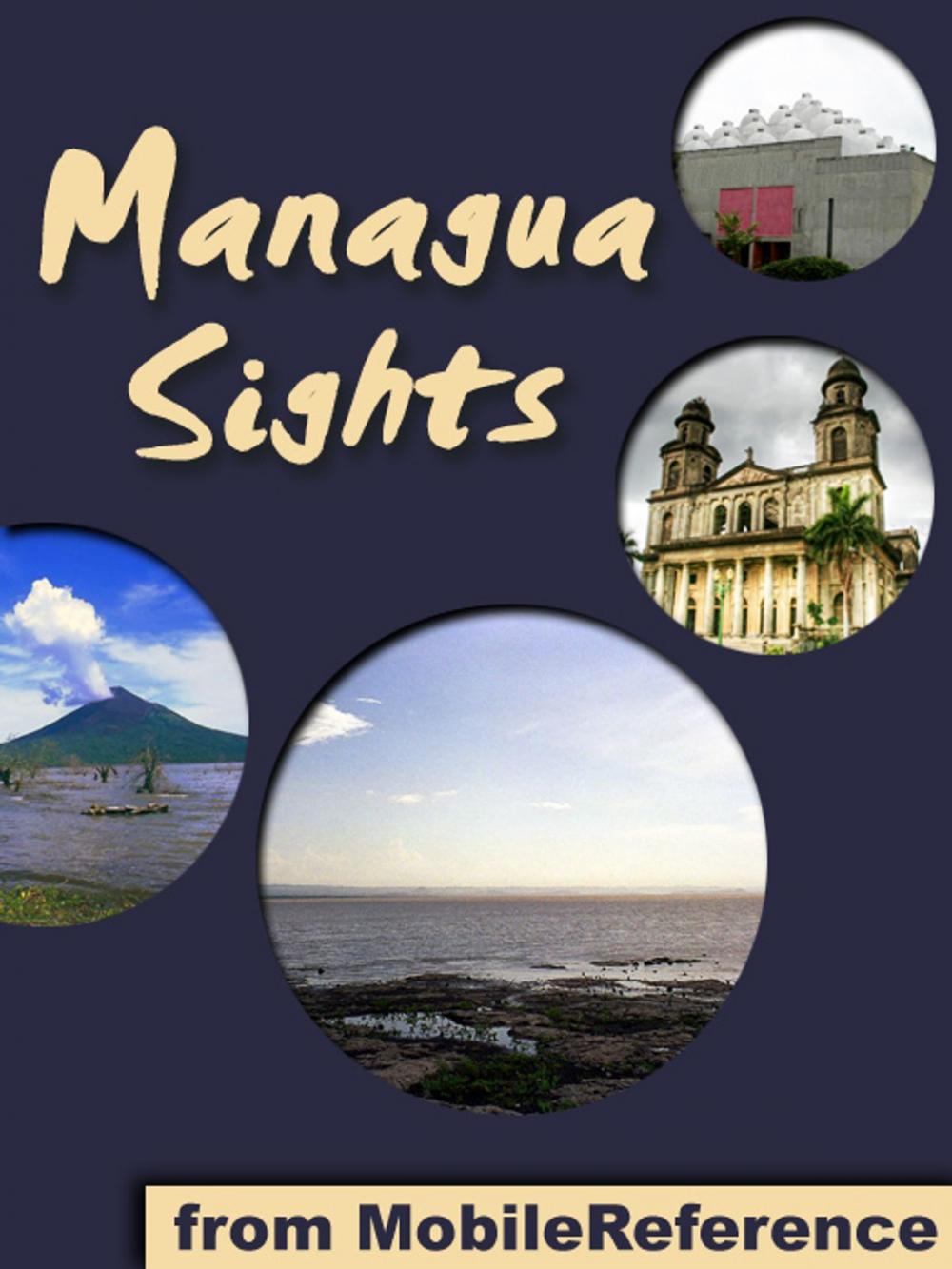 Big bigCover of Managua Sights: a travel guide to the top attractions in Managua, Nicaragua