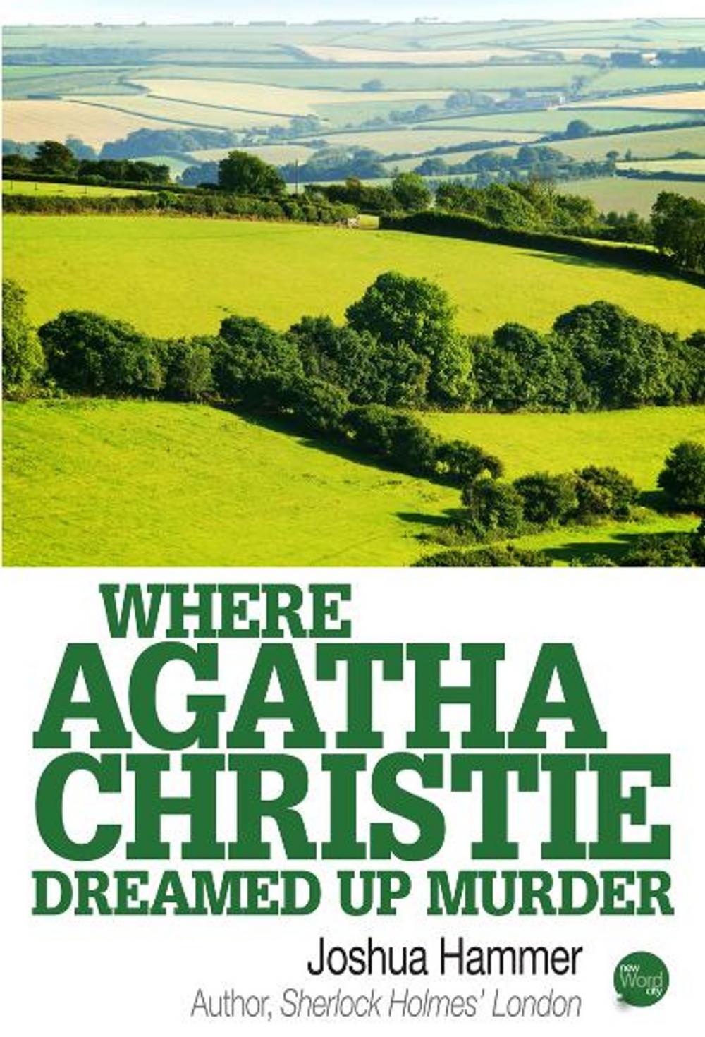 Big bigCover of Where Agatha Christie Dreamed Up Murder