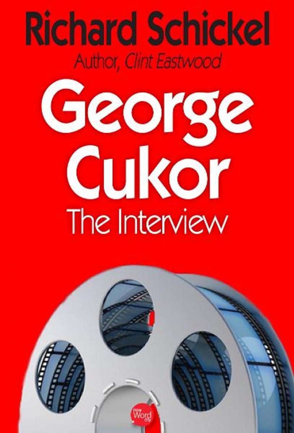 Big bigCover of George Cukor: The Interview