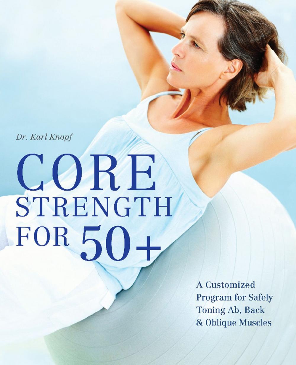 Big bigCover of Core Strength for 50+